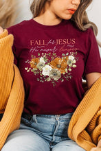 Load image into Gallery viewer, Fall For Jesus He Never Leaves Graphic Tee
