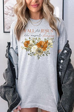 Load image into Gallery viewer, Fall For Jesus He Never Leaves Graphic Tee
