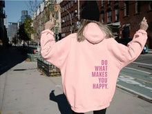 Load image into Gallery viewer, Sport Hoodie with &#39;Do What Makes You Happy&#39; Print
